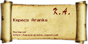 Kepecs Aranka névjegykártya